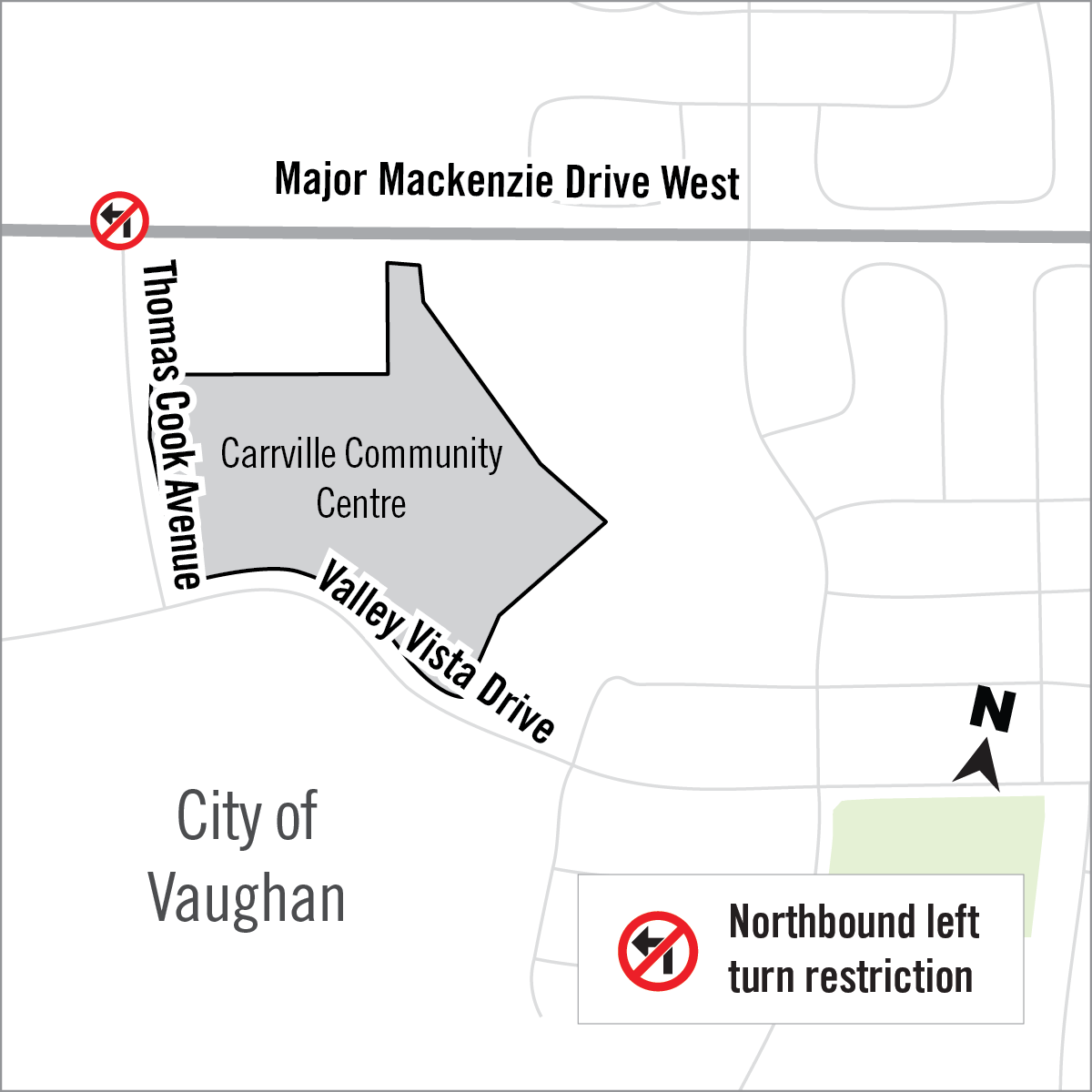 Major Mackenzie Drive West and Thomas Cook Ave - no left turns