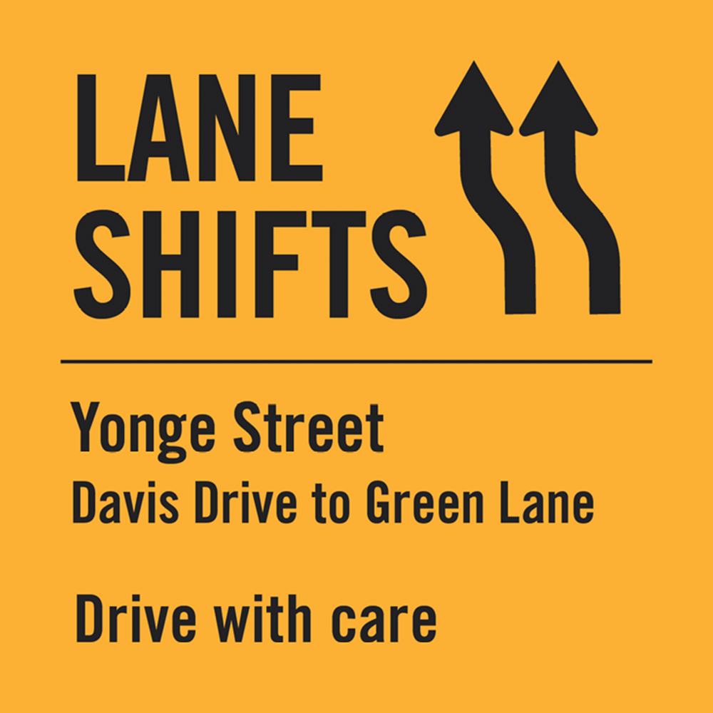 Lane Shifts - Yonge Street Davis Drive to Green Lane - Drive With Care
